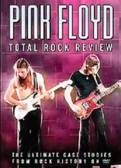 Pink Floyd : Total Rock Review